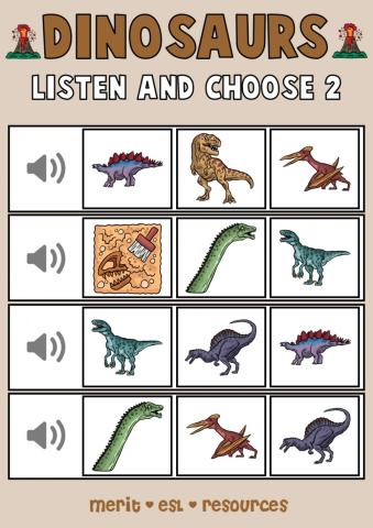 Dinosaurs - Listen and choose 2