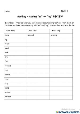 Add 'ed' and 'ing' to verbs