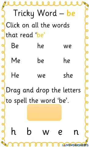 Tricky Word - be
