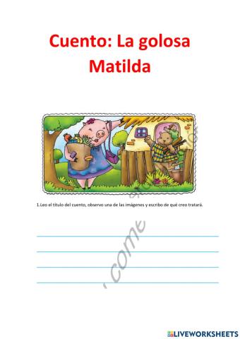 Cuento: La golosa Matilda