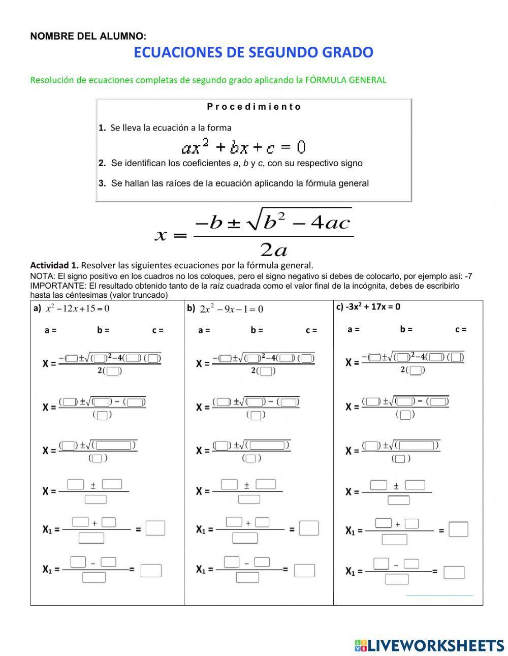Ecuaciones cuadraticas por fórmula general