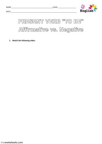 present verb TO BE. affirmative and negative.