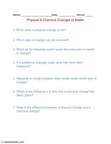 Physical - Chemical Changes of Matter