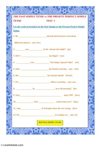 The Past Simple Tense vs The Present Perfect Simple Tense Test 1