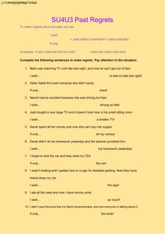 Past regrets: I wish-If only - past perfect