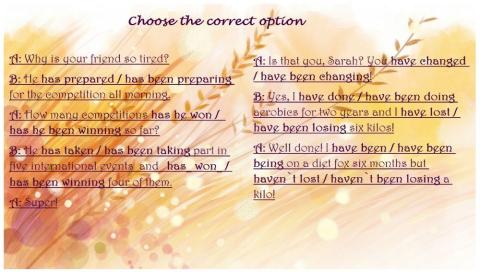 Present Perfect - Present Perfect Continuous