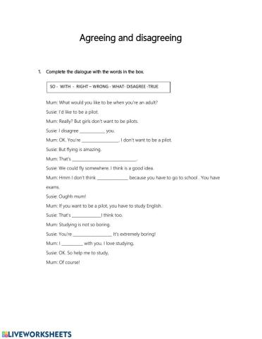 Agreeing and disagreeing