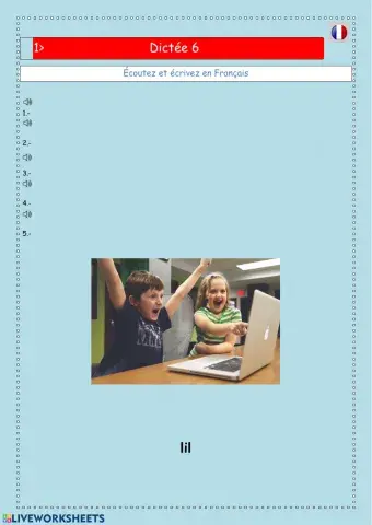 Dictée 6