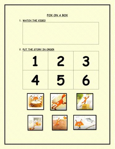 FOX ON A BOX - PUT THE STORY IN ORDER