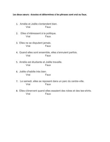 Ecoute:  les deux soeurs