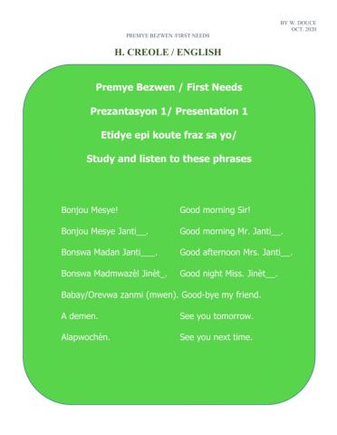 Premye Bezwen, prezantasyon 1-First Needs, Presentation 1