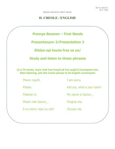 Premye Bezwen, prezantasyon 3-First Needs, Presentation 1