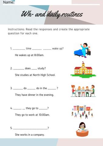 Wh- questions with daily routines