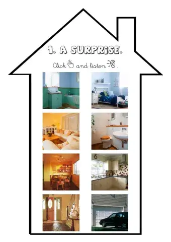 The rooms of the house.