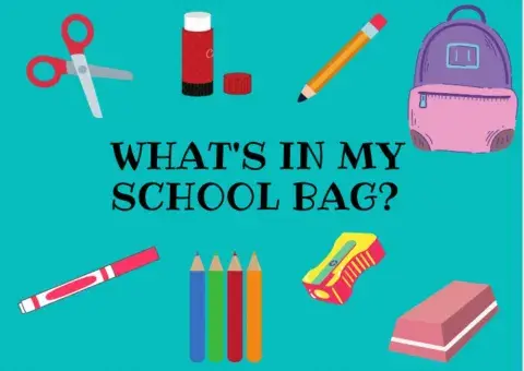 What's in my school bag?
