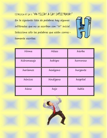 EJERCICIO DE LA H: -LAS INFILTRADAS-