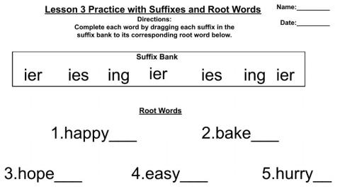 Lesson 3 Practice with Suffixes and Root Words