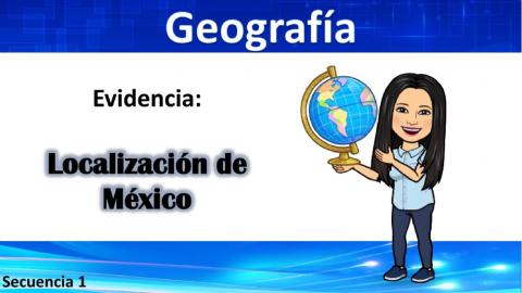 Geografía - Localización de México