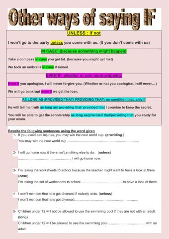 Other ways of saying if: unless, even if, as long as - provided that