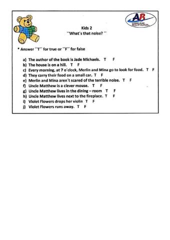 What's That Noise TRUE or FALSE