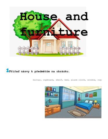 House and furniture