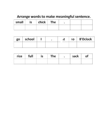 Arrange words to make sentence--