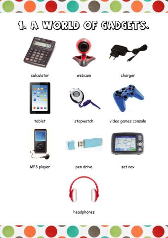 Gadgets.