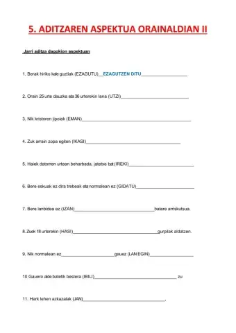 5 aditzaren aspektua orainaldian ii