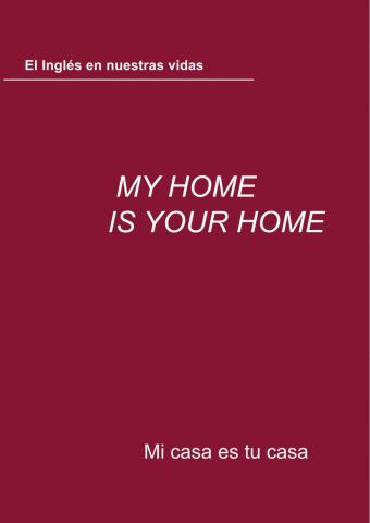 My home is your home