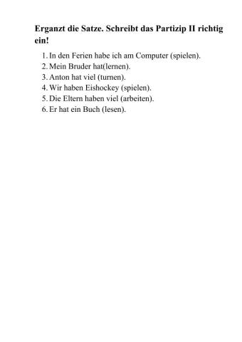 Perfekt. Partizip II