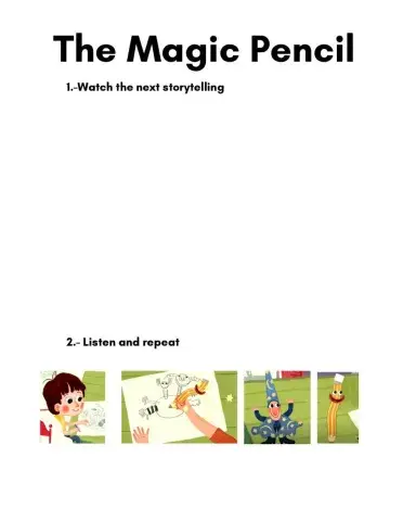 Storytelling the magic pencil