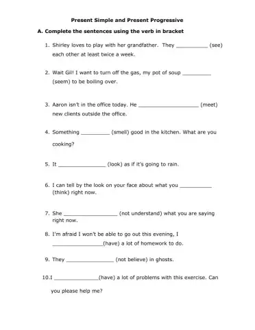 Present simple and Present Progressive