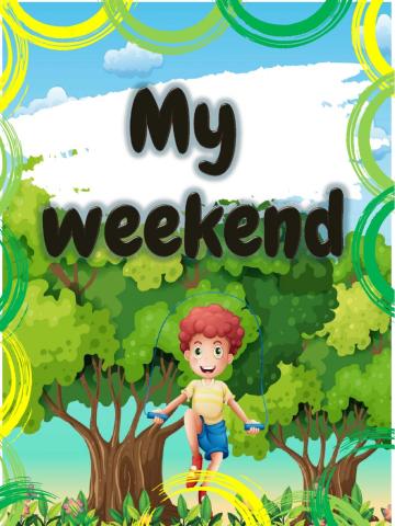 Weekend activities