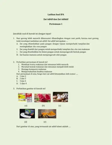 Soal Zat Aditif dan Zat Adiktif pertemuan 1