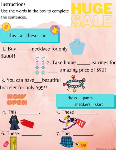 Articulos (a, an) demostrativos (this, these)