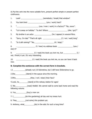 Present Perfect Continuous- Present Perfect