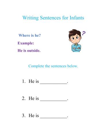 Writing Sentences He is