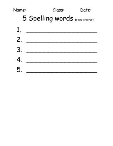 SPELLING test  5 o and e Words and Tricky words