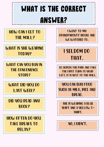 Match the Questions to the Answers