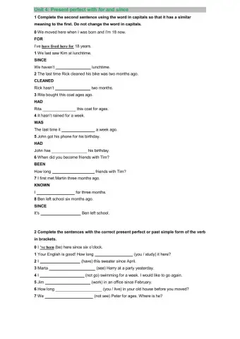 Present perfect with for and since