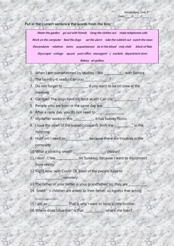 Daily routines, family and friends, places to live.