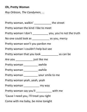 Pretty Woman song fill in gaps