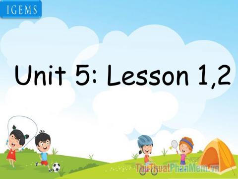 Unit 5-lesson1,2