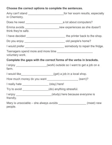 Verb + '-ing' or verb + 'to' infinitive