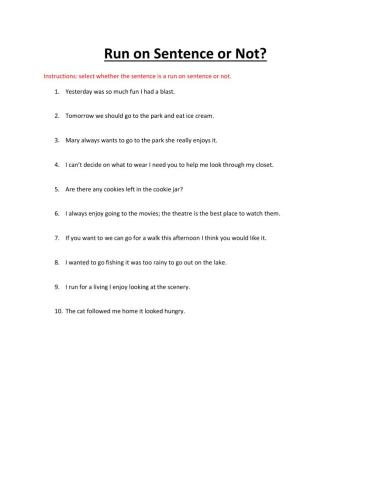 Run on sentence or Not a run on sentence