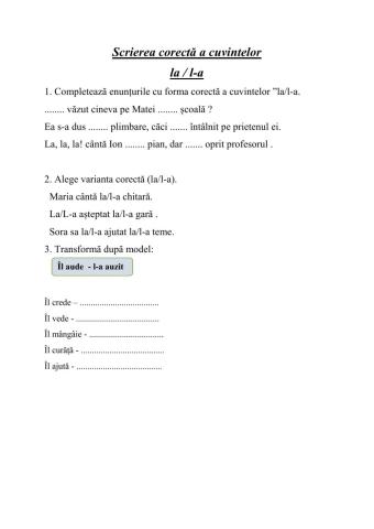 Screrea corectă a cuvintelor la și l-a