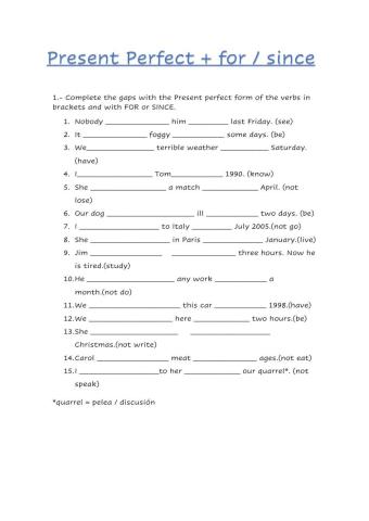 Present perfect simple with for or since