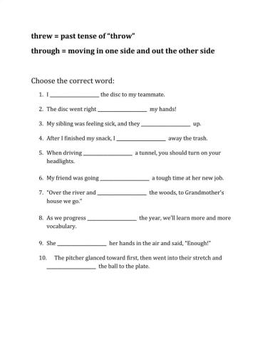 Homophones: threw-through
