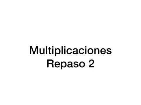 MULTIPLICACIONES REPASO 2