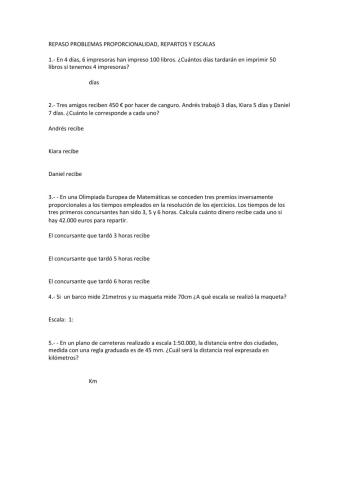 Problemas de proporcionalidad, repartos y escalas